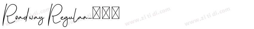 Roadway Regular字体转换